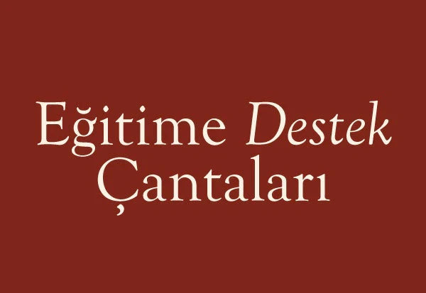 Eğitime Destek Çantaları